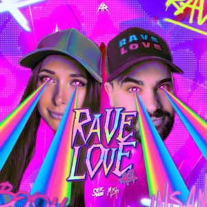MAKE IT RAVE – RAVE LOVE LIVE EDIT